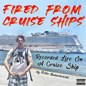 Fired From Cruise Ships album cover